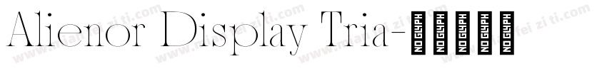 Alienor Display Tria字体转换